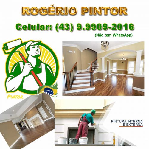 Rogério Pintor: (43) 9.9909-2016